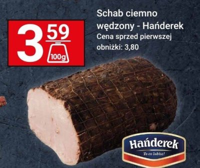 Schab ciemno wędzony - Handerek promocja w Hitpol