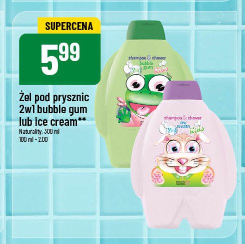 Żel pod prysznic 2w1 bubble gum NATURALITY promocja