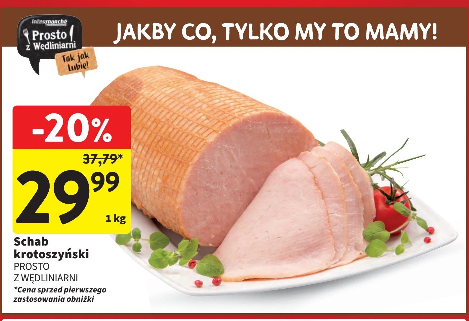 Schab krotoszyński Intermarche prosto z wędliniarni promocja w Intermarche