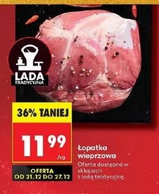 Łopatka wieprzowa bez kości Kraina mięs promocja w Biedronka