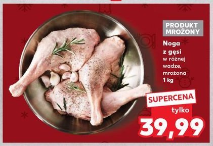 Noga z gęsi promocja w Kaufland