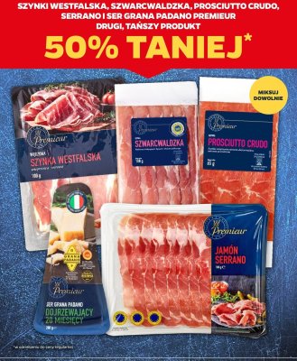 Szynki westfalska, szwarcwaldzka, prosciutto crudo, serrano i ser Grana Padano marki Premieur DRUGI PRODUKT -50% promocja w Netto