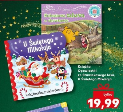 Książka Opowiastki ze Stuwiekowego lasu, U Świętego Mikołaja promocja w Kaufland