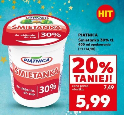 Śmietanka 30% tł. PIĄTNICA promocja w Kaufland