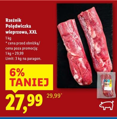 Polędwiczka wieprzowa XXL  promocja w Lidl
