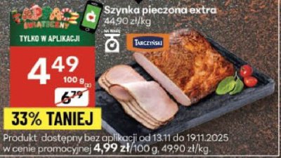 Szynka pieczona extra Tarczyński promocja w Delikatesy Centrum