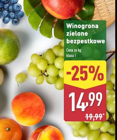 Winogrona zielone bezpestkowe promocja w Aldi