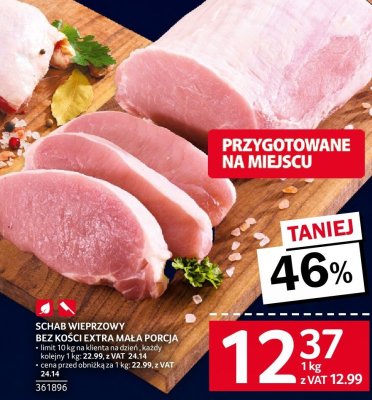 Schab wieprzowy bez kości extra mała porcja promocja w Selgros