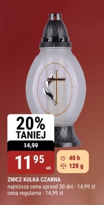 Znicz kulka czarna 40 h 120 g promocja w bi1