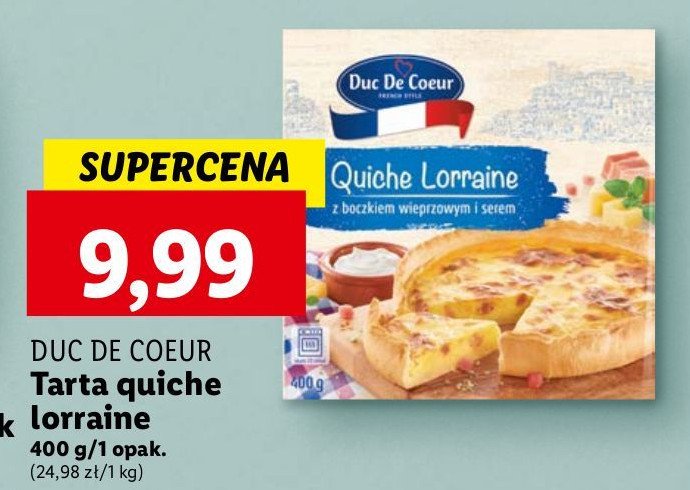 Tarta quiche lorraine Duc de coeur promocja