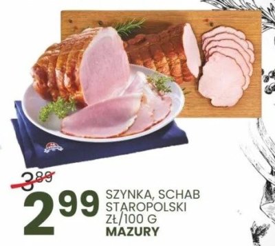 Szynka, schab staropolski zł/100g Mazury promocja w Wafelek