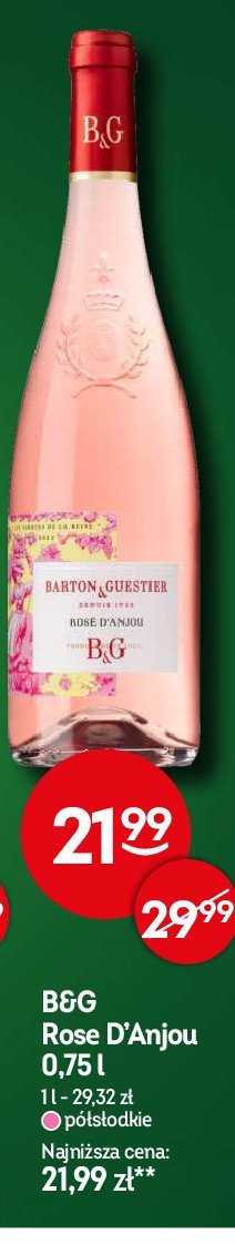 Wino BARTON & GUESTIER ROSE D'ANJOU B&g barton & guestier promocja