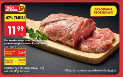 Karkówka wieprzowa bez kości pakowana próżniowo Kraina Mięs promocja w Biedronka