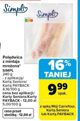Polędwica z mintaja mrożona SIMPL promocja w Carrefour Market
