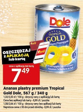 Ananas plastry premium Tropical Gold Dole, 567 g / 340 g promocja w Twój Market