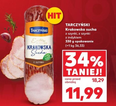 Kiełbasa krakowska sucha z szynki Tarczyński promocja w Kaufland