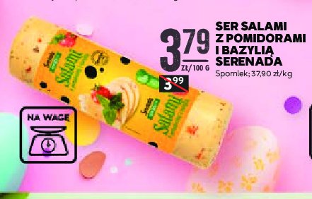 Ser salami z pomidorami i bazyli膮 Serenada salami promocja