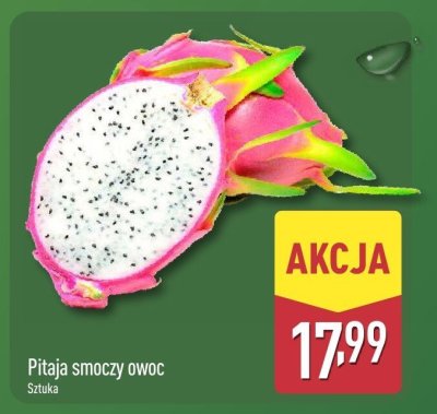 Pitaja smoczy owoc promocja w Aldi