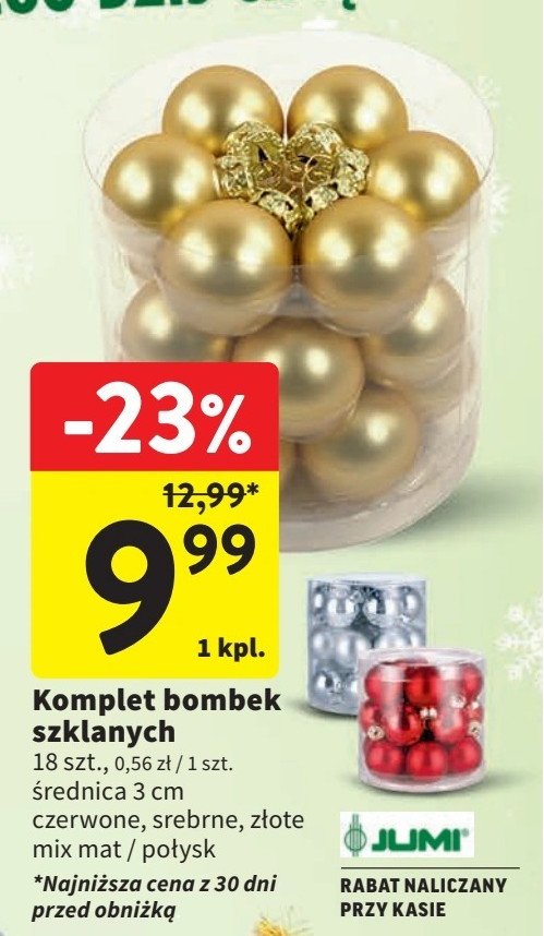 Bombki 3 cm Jumi promocja w Intermarche