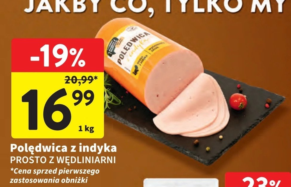 Polędwica z indyka Prosto z wędliniarni promocja