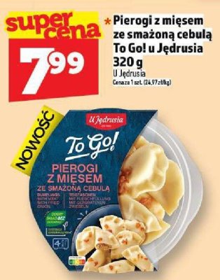 Pierogi z mięsem ze smażoną cebulą To Go! u Jędrusia 320 g promocja w TOPAZ