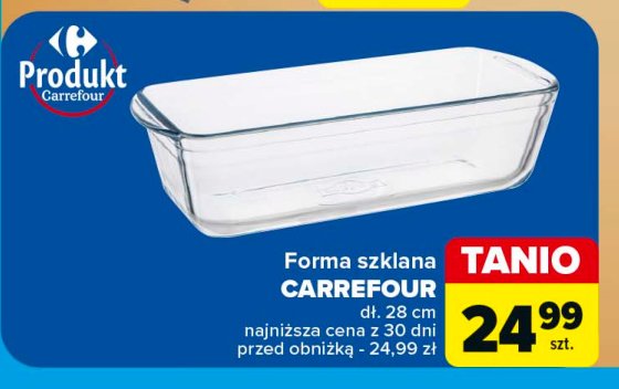 Forma szklana 28 cm Carrefour promocja w Carrefour Market