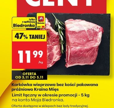Karkówka wieprzowa bez kości pakowana próżniowo promocja w Biedronka