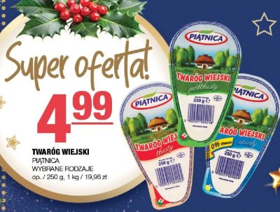 Twaróg wiejski PIĄTNICA wybrane rodzaje promocja w SPAR