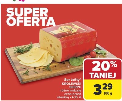 Ser żółty Królewski Sierpc promocja w Carrefour Market