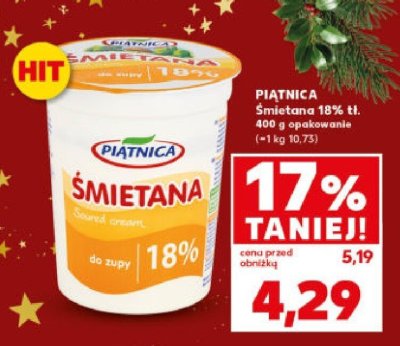 Śmietana Piątnica Śmietana 18% tł. promocja w Kaufland