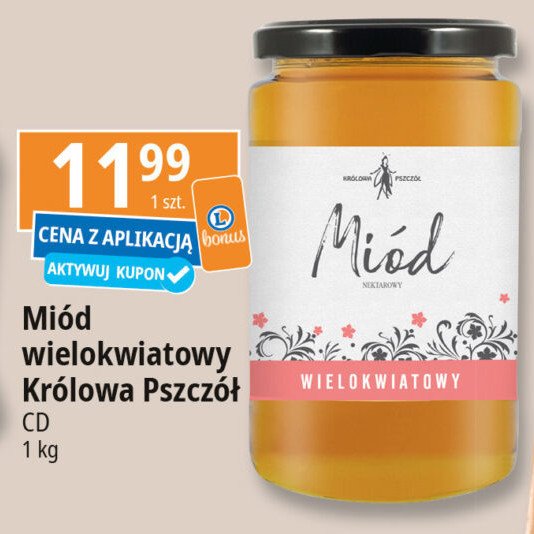 Miód wielokwiatowy nektarowy Cd królowa pszczół Cd miody i kremy promocja w Leclerc