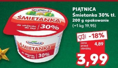 PIĄTNICA Śmietanka 30% tł. 200 g opakowanie promocja w Kaufland