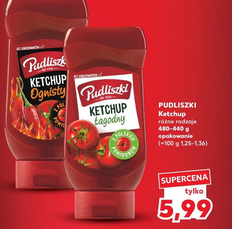 Ketchup łagodny Pudliszki promocja w Kaufland