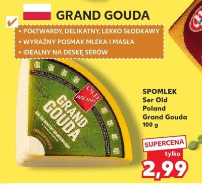 Ser Old Poland Grand Gouda promocja w Kaufland