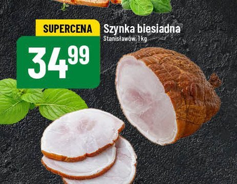 Szynka biesiadna Stanisławów promocja