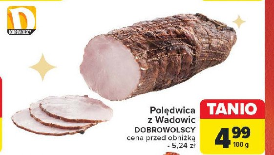 Polędwica z wadowic Dobrowolscy promocja w Carrefour Market