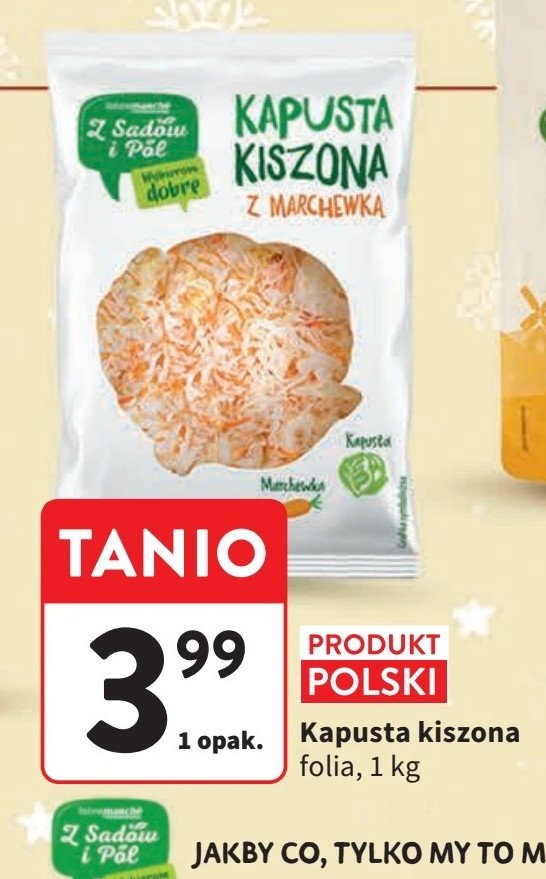 Kapusta kiszona z marchewką Z sadów i pól promocja w Intermarche