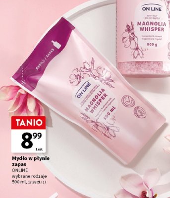 Mydło w płynie ONLINE Magnolia Whisper, wybrane rodzaje 500 ml promocja w Intermarche