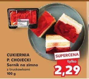 Sernik z truskawkami Chojecki promocja w Kaufland