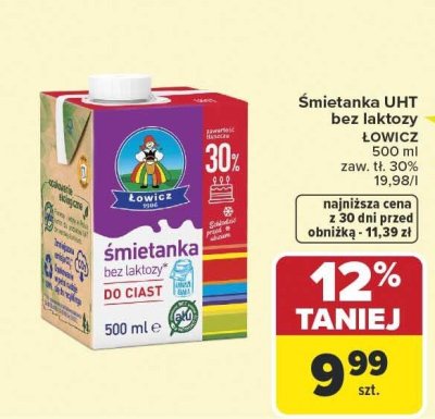 Śmietanka UHT bez laktozy ŁOWICZ 500 ml zaw. tł. 30% promocja w Carrefour