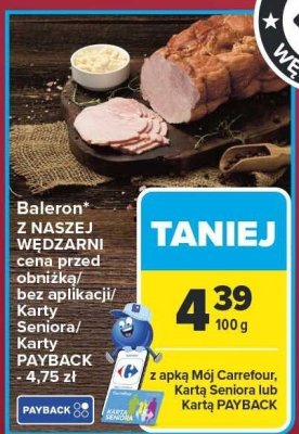 Baleron Z NASZEJ WĘDZARNI promocja w Carrefour