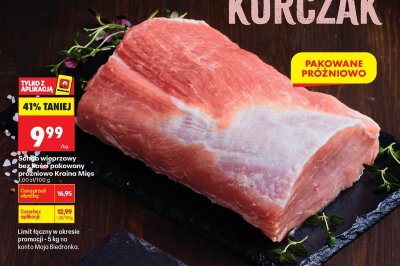 Schab wieprzowy bez kości pakowany próżniowo Kraina Mięs promocja w Biedronka