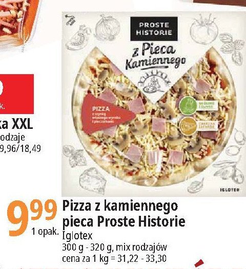 Pizza z szynką własnego wyrobu i pieczarkami Iglotex proste historie z pieca kamiennego promocja w Leclerc