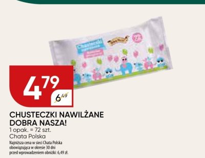 Chusteczki nawilżane Dobra Nasza Chata Polska 1 opak. ≈ 72 szt. promocja w Chata Polska
