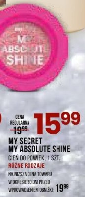 MY SECRET MY ABSOLUTE SHINE CIEŃ DO POWIEK 1 SZT RÓŻNE RODZAJE promocja w Drogerie Natura