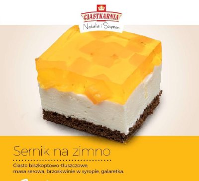 Ciasto Sernik na zimno Ciastkarnia Natalia i Szymon promocja w TOPAZ
