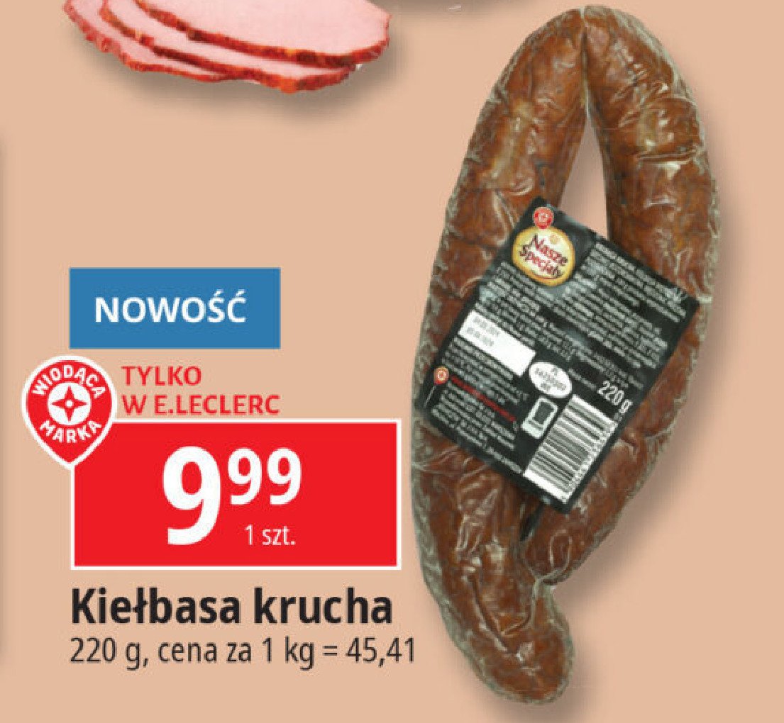 Kiełbasa krucha Wiodąca marka nasze specjały promocja