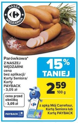 Kiełbasa Parówkowa Z NASZEJ WĘDŹARNI promocja w Carrefour