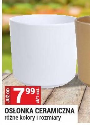 Osłonka ceramiczna różne kolory i rozmiary promocja w Merkury Market
