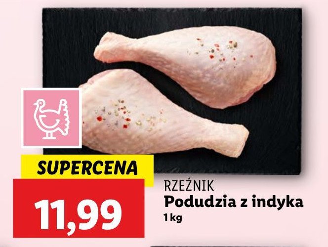 Podudzie z indyka Rzeźnik codzienna dostawa promocja w Lidl